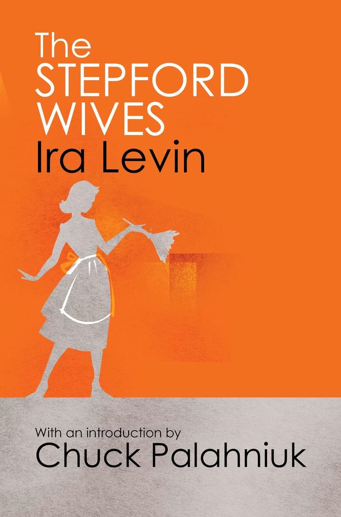 Produktbild: The Stepford Wives | Ira Levin