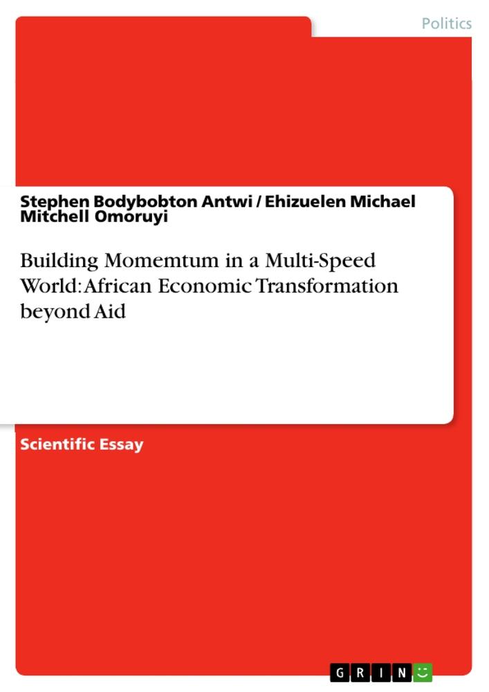 Building Momemtum in a Multi-Speed World: African Economic Transformation beyond Aid.pdf