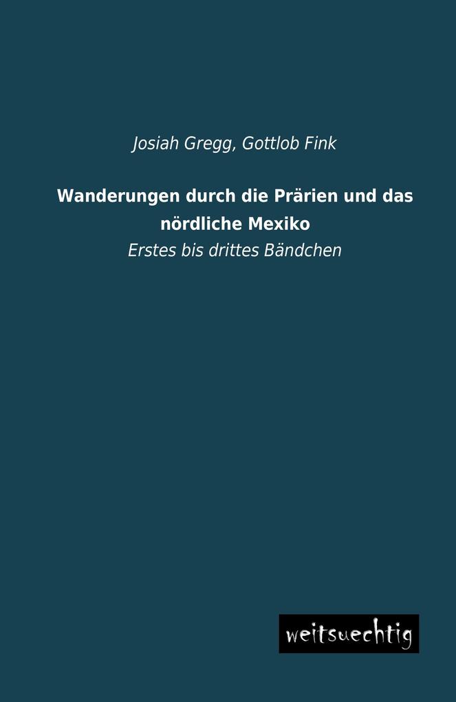 Wanderungen durch die Prärien und das nördliche Mexiko.pdf
