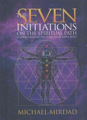 Produktbild: The Seven Initiations on the Spiritual Path | Michael Mirdad