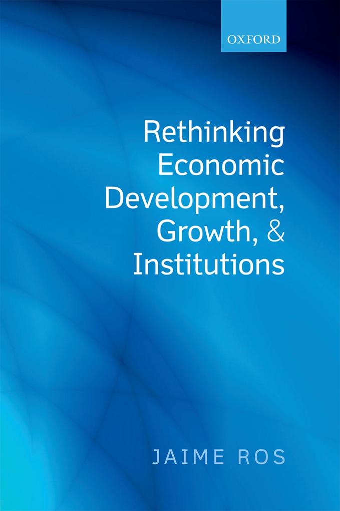 Rethinking Economic Development, Growth, and Institutions.pdf