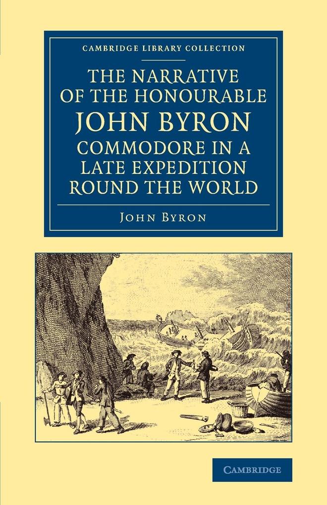 The Narrative of the Honourable John Byron, Commodore in a Late Expedition Round the World.pdf