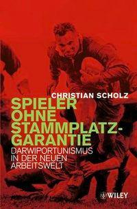 Produktbild: Spieler ohne Stammplatz-Garantie | Christian Scholz