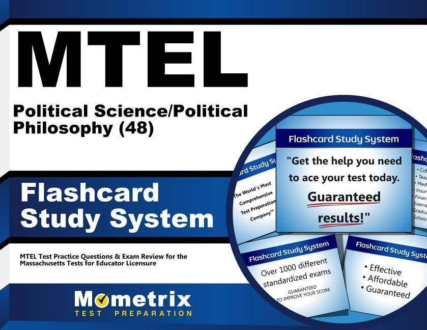 MTEL Political Science/Political Philosophy (48) Flashcard Study System: MTEL Test Practice Questions & Exam Review for the Massachusetts Tests for Ed.pdf