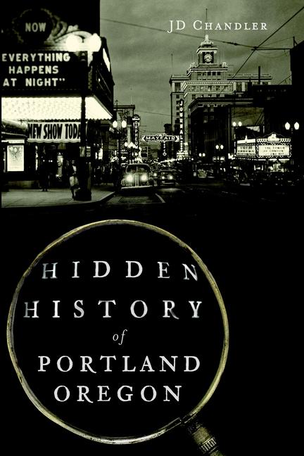 Hidden History of Portland, Oregon.pdf