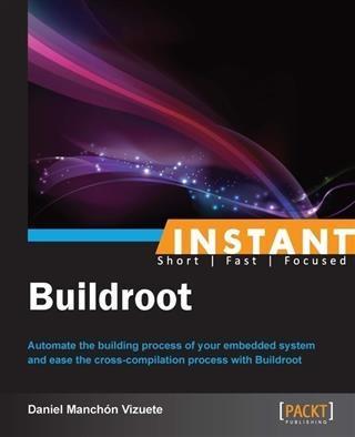 Produktbild: Instant Buildroot | Daniel Manchon Vizuete
