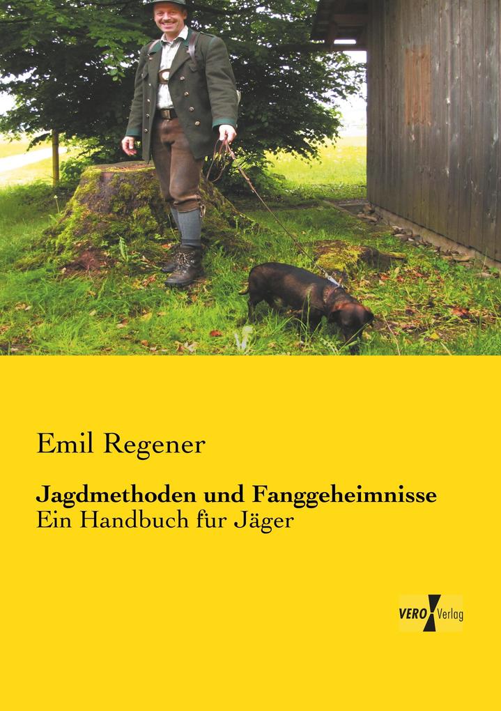 Produktbild: Jagdmethoden und Fanggeheimnisse | Emil Regener