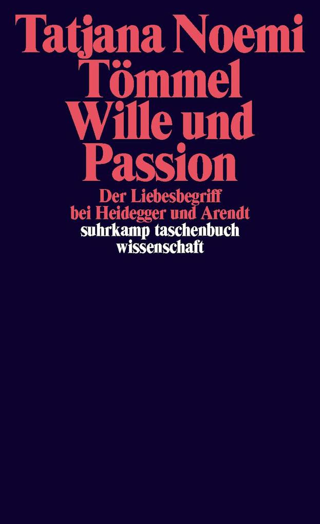 Produktbild: Wille und Passion | Tatjana Noemi Tömmel