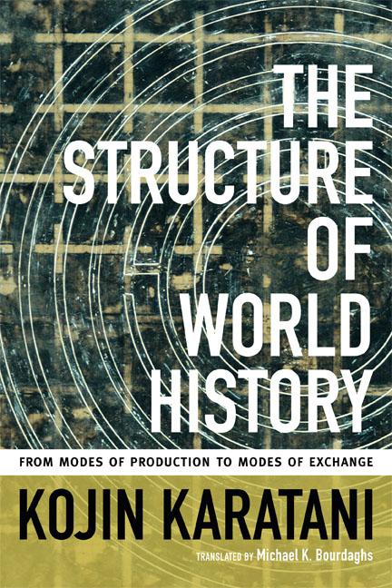 Produktbild: The Structure of World History | Kojin Karatani