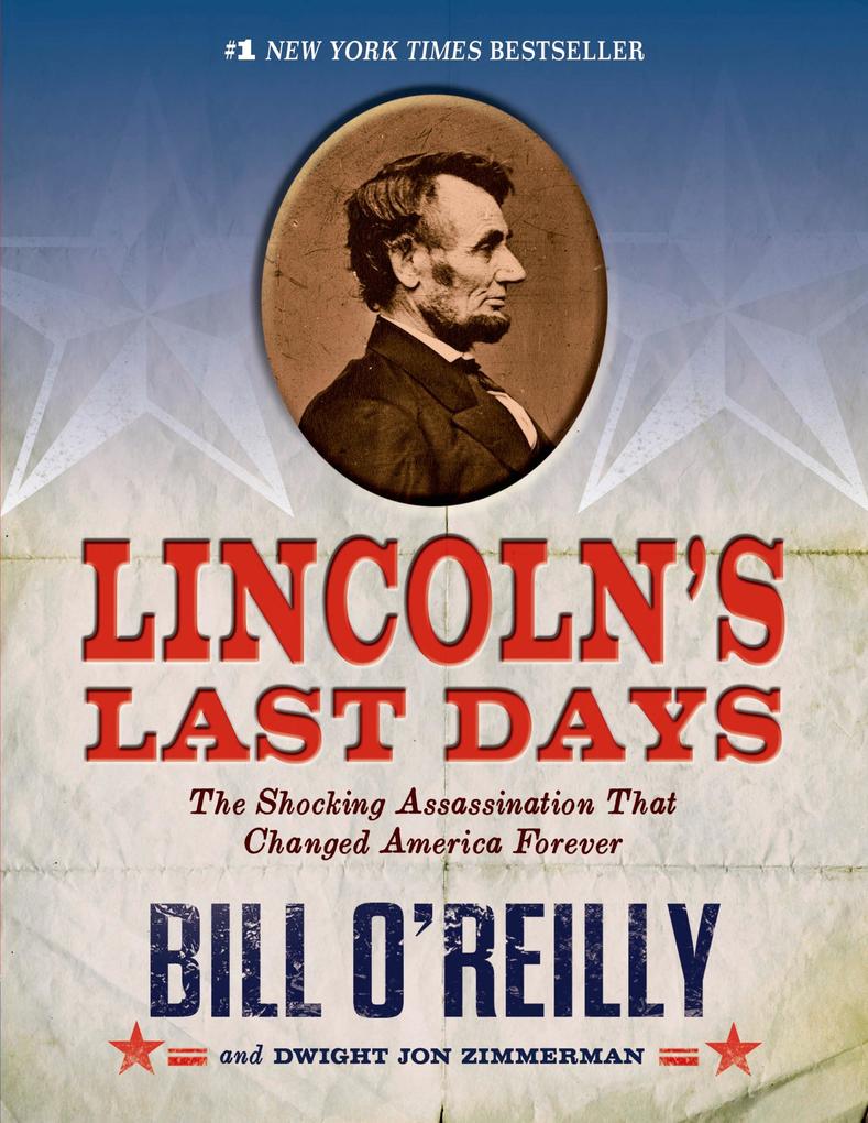 Produktbild: Lincoln's Last Days | Bill O'Reilly