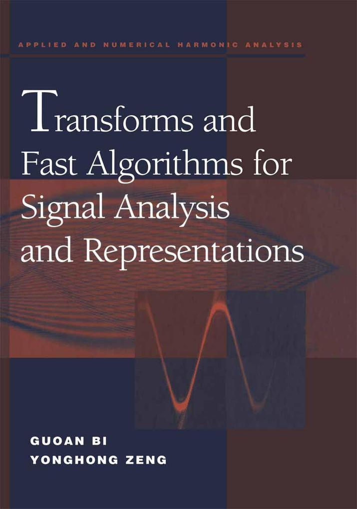 Transforms and Fast Algorithms for Signal Analysis and Representations.pdf