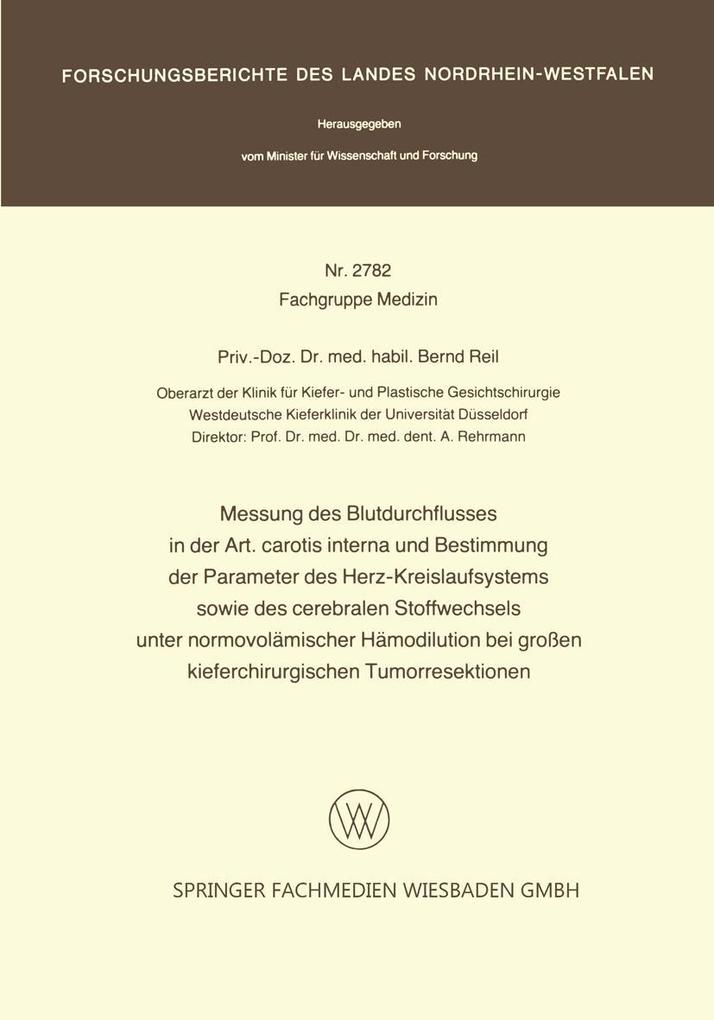 Messung des Blutdurchflusses in der Art. carotis interna und Bestimmung der Parameter des Herz-Kreislaufsystems sowie des cerebralen Stoffwechsels unter normovolämischer Hämodilution bei großen kieferchirurgischen Tumorresektionen.pdf