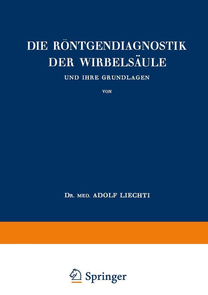 Die Röntgendiagnostik der Wirbelsäule und Ihre Grundlagen.pdf