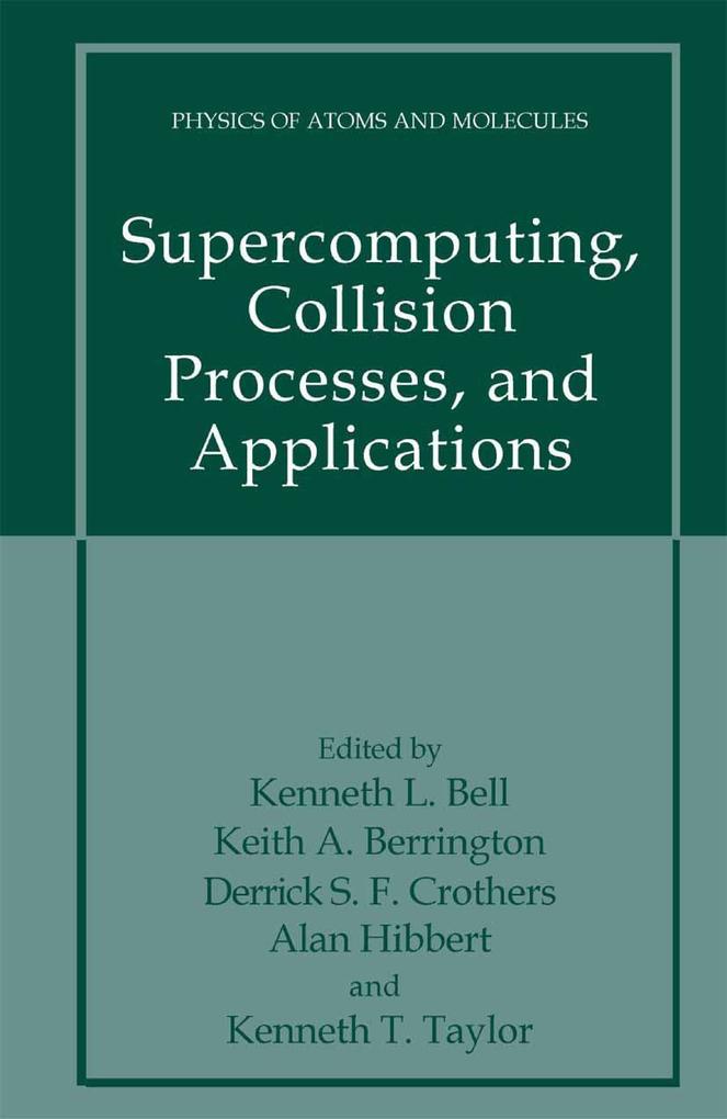 Supercomputing, Collision Processes, and Applications.pdf