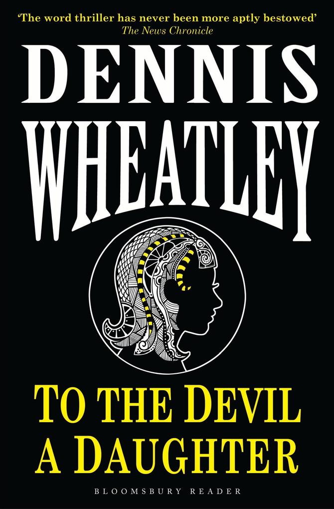 Produktbild: To the Devil, a Daughter | Dennis Wheatley