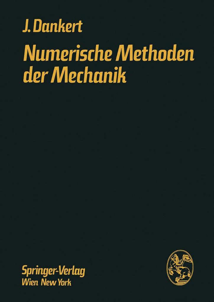 Produktbild: Numerische Methoden der Mechanik | Jürgen Dankert
