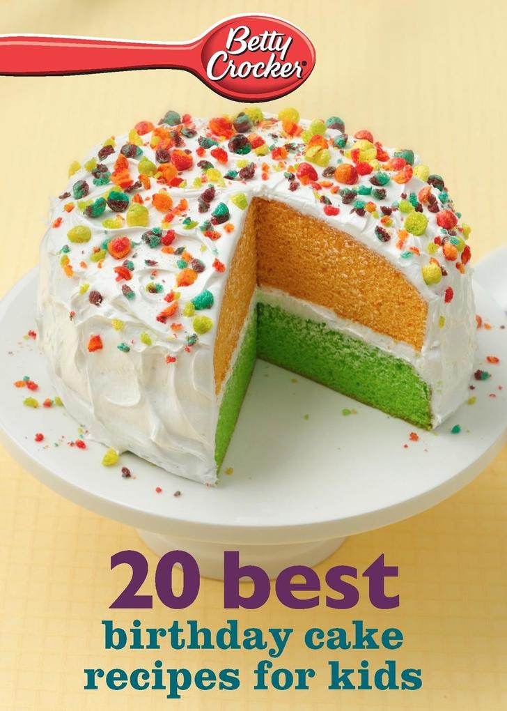 Produktbild: Betty Crocker Best Birthday Cake Recipes for Kids | Betty Ed. D. Crocker