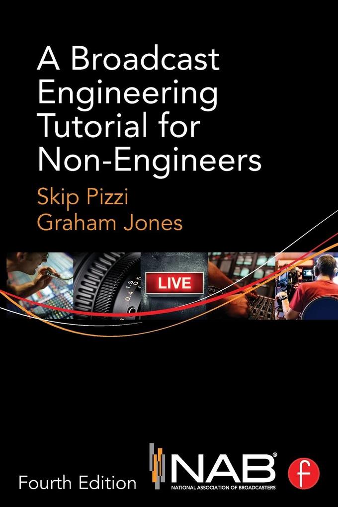 A Broadcast Engineering Tutorial for Non-Engineers.pdf