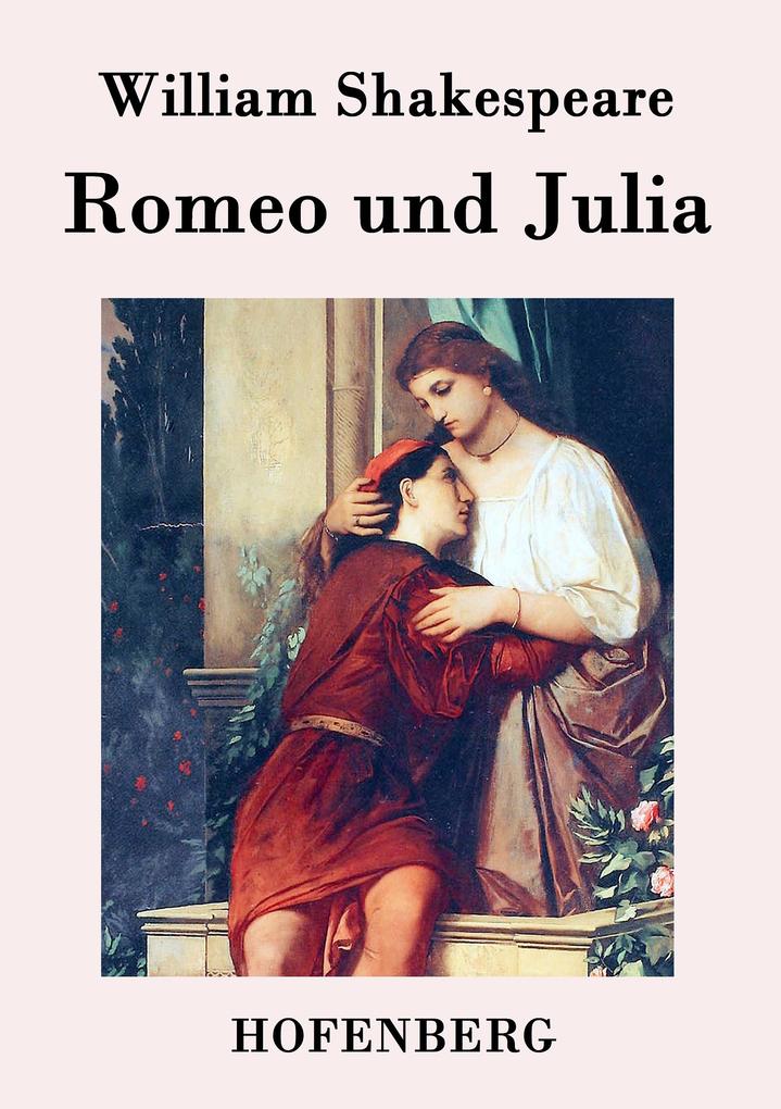 Produktbild: Romeo und Julia | William Shakespeare