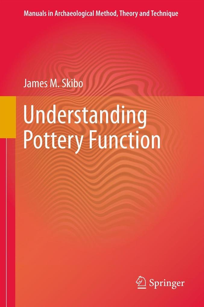 Produktbild: Understanding Pottery Function | James M. Skibo