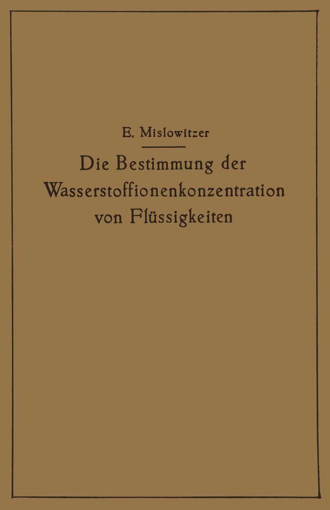Die Bestimmung der Wasserstoffionenkonzentration von Flüssigkeiten.pdf