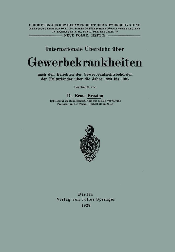 Internationale Übersicht über Gewerbekrankheiten nach den Berichten der Gewerbeaufsichtsbehörden der Kulturländer über die Jahre 1920 bis 1926.pdf