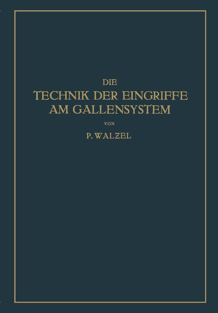 Die Technik der Eingriffe am Gallensystem.pdf