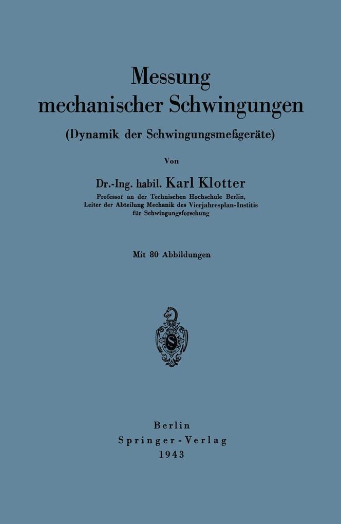Produktbild: Messung mechanischer Schwingungen (Dynamik der Schwingungsmeßgeräte) | Karl Klotter