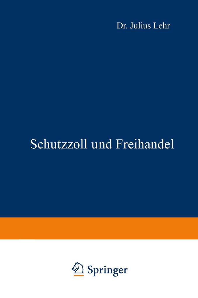 Produktbild: Schutzzoll und Freihandel | Julius Lehr