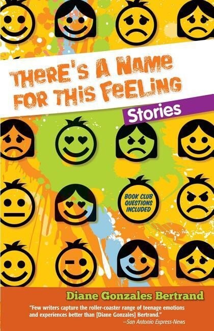 Theres a Name for This Feeling / Hay Un Nombre Para Lo Que Siento: Stories / Cuentos.pdf