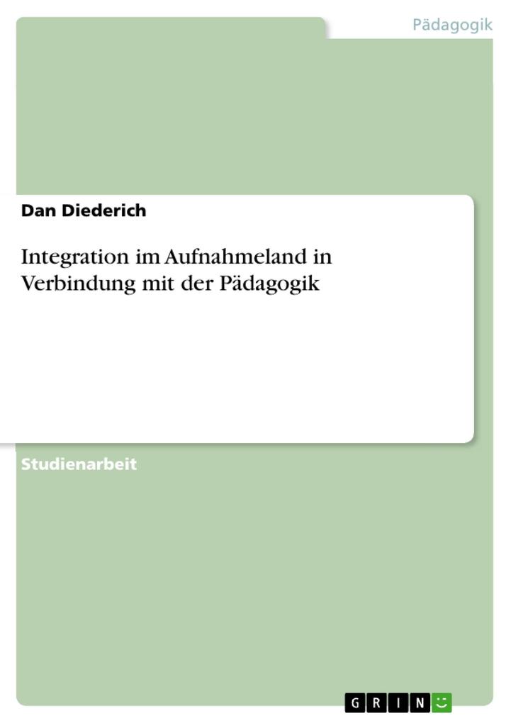 Integration im Aufnahmeland in Verbindung mit der Pädagogik.pdf