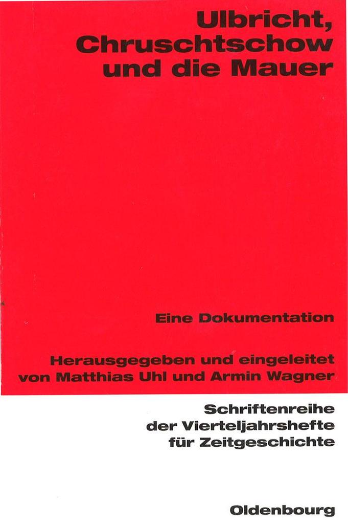Ulbricht, Chruschtschow und die Mauer.pdf
