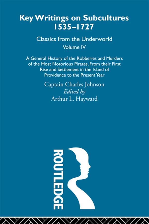 A General History of the Robberies and Murders of the Most Notorious Pirates - from their first rise and settlement in the Island of Providence to the present year.pdf