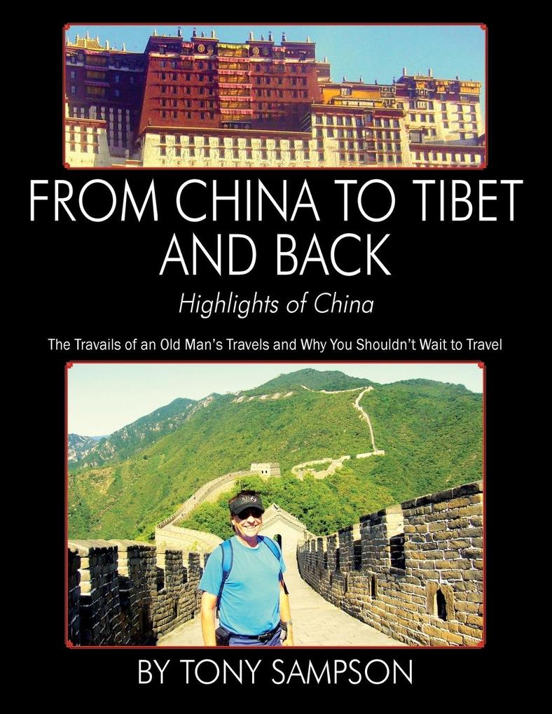 Produktbild: From China to Tibet and Back - Highlights of China | Tony Sampson