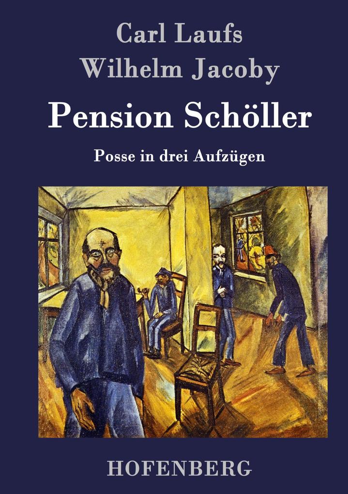 Produktbild: Pension Schöller | Carl Laufs, Wilhelm Jacoby