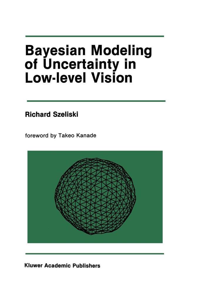 Bayesian Modeling of Uncertainty in Low-Level Vision.pdf