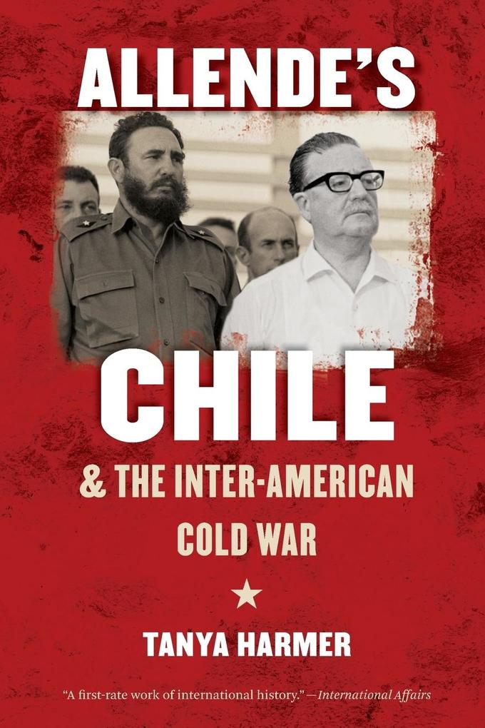 Allendes Chile and the Inter-American Cold War.pdf