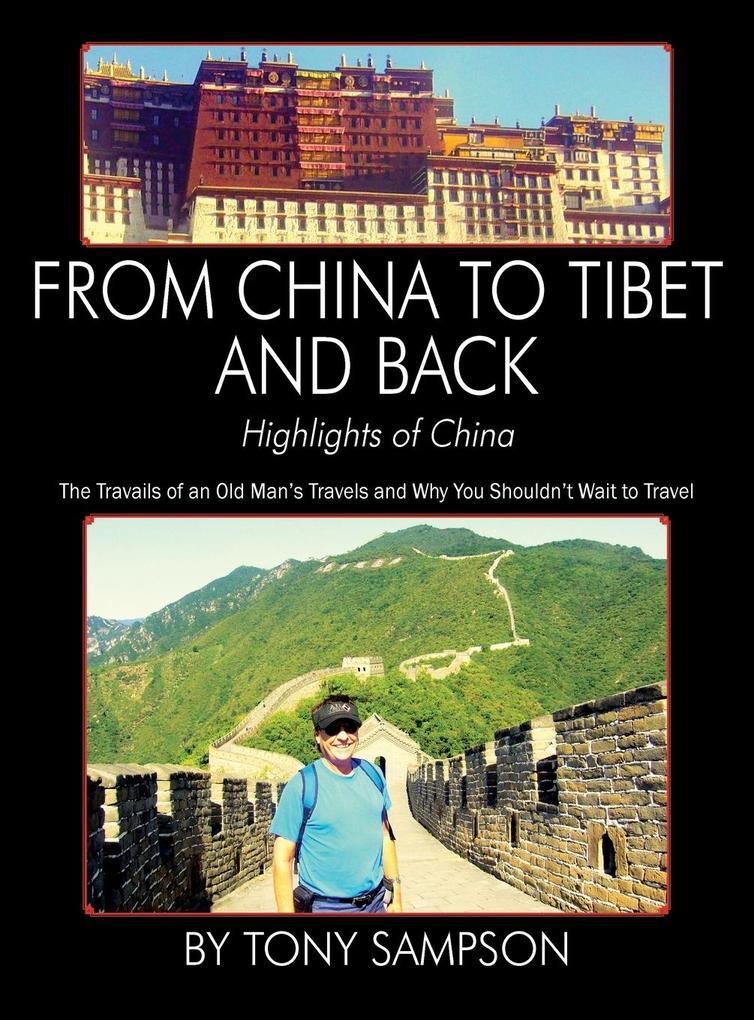 Produktbild: From China to Tibet and Back - Highlights of China | Tony Sampson