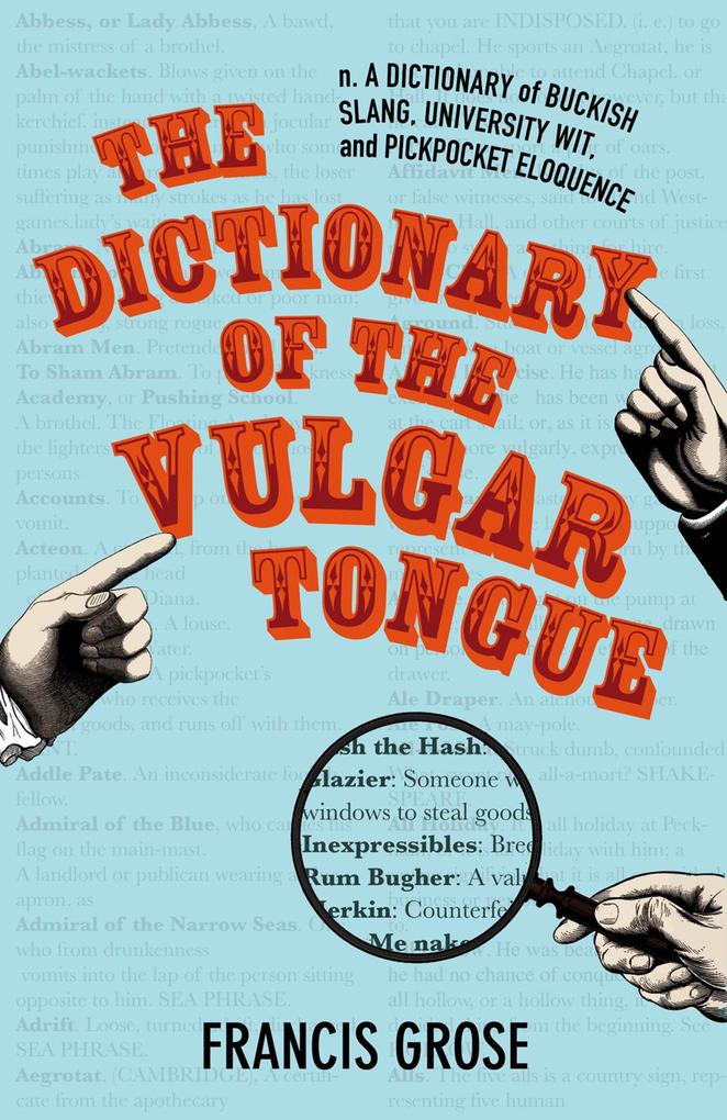 The Dictionary of the Vulgar Tongue.pdf