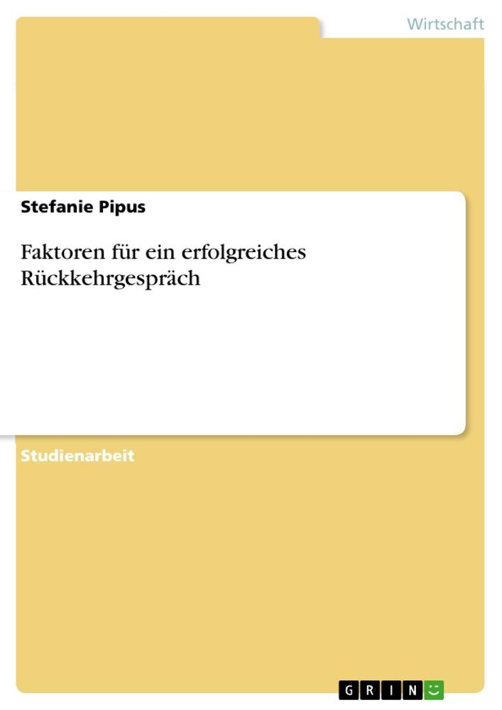 Faktoren für ein erfolgreiches Rückkehrgespräch.pdf