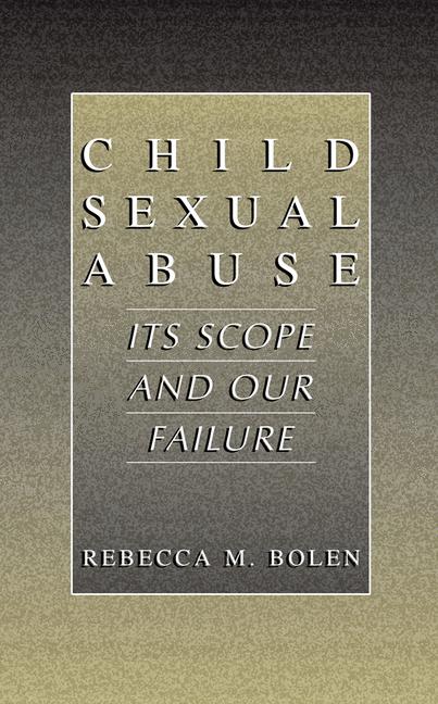 Weitere Ansicht: Child Sexual Abuse | Rebecca M. Bolen