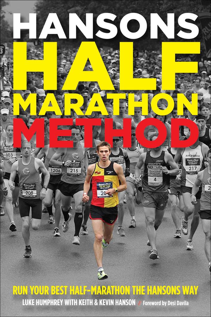 Weitere Ansicht: Hansons Half-Marathon Method | Luke Humphrey