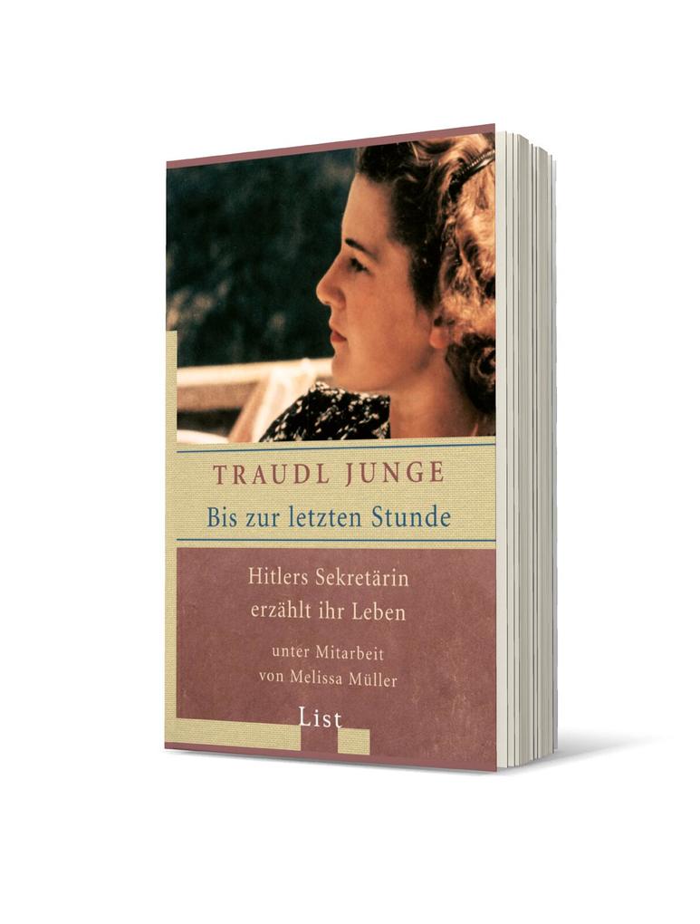 Weitere Ansicht: Bis zur letzten Stunde | Traudl Junge, Melissa Müller