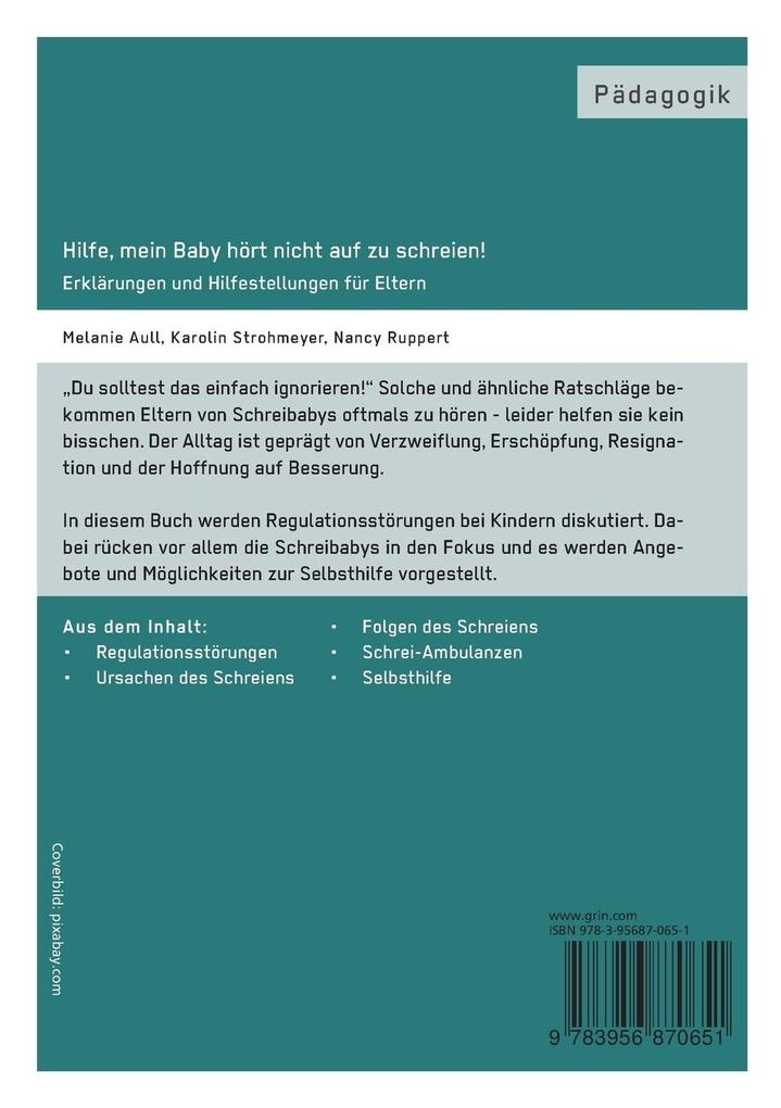 Weitere Ansicht: Hilfe, mein Baby hört nicht auf zu schreien! | Melanie Aull, Nancy Ruppert, Karolin Strohmeyer