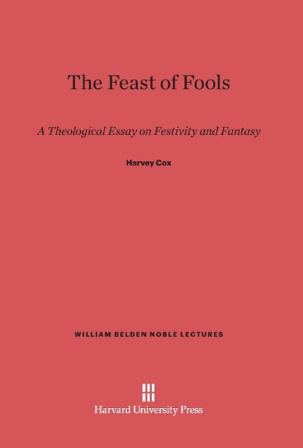 Produktbild: The Feast of Fools | Harvey Cox