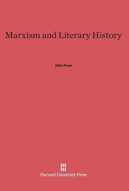 Marxism and Literary History als Buch (gebunden)