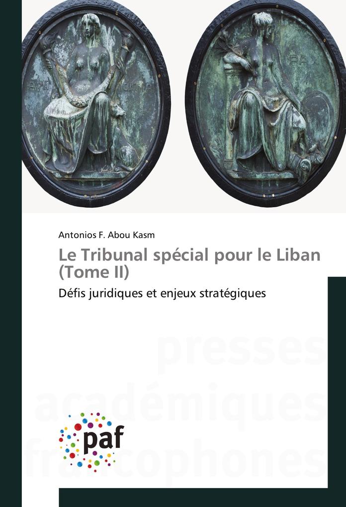 Le Tribunal spécial pour le Liban (Tome II).pdf