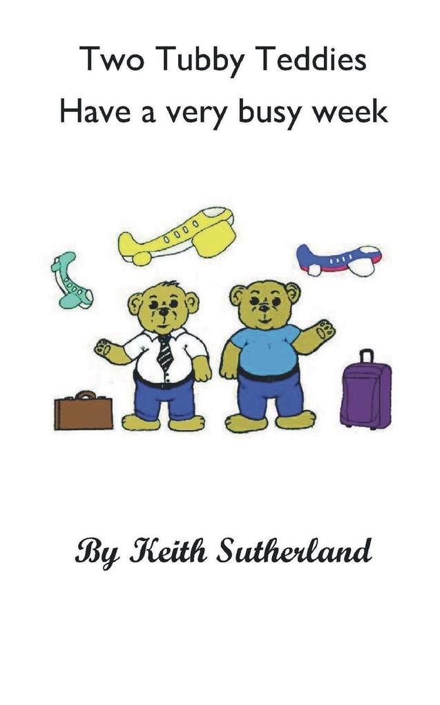 Two Tubby Teddies Have a Very Busy Week.pdf