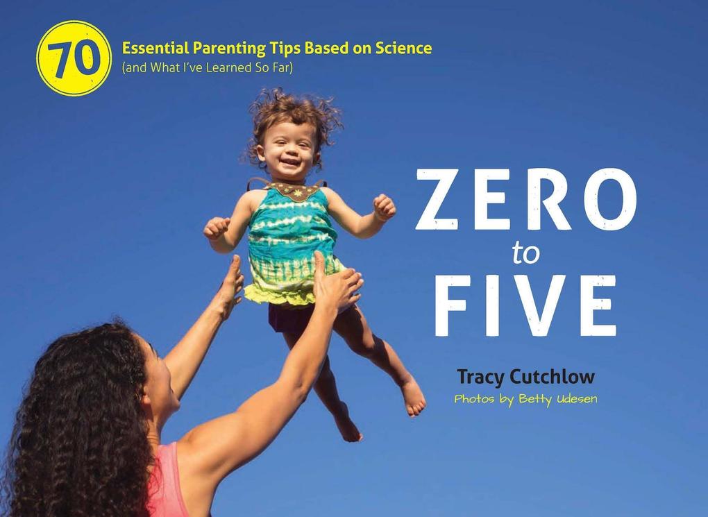 Produktbild: Zero to Five | Tracy Cutchlow