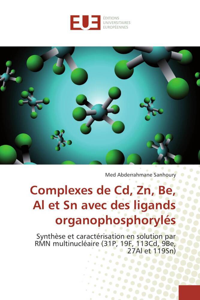 Complexes de Cd, Zn, Be, Al et Sn avec des ligands organophosphorylés.pdf